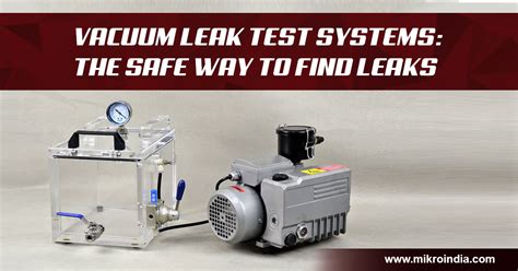 test seal leakage vacuum|vacuum leak test procedure.